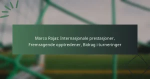 Marco Rojas: Internasjonale prestasjoner, Fremragende opptredener, Bidrag i turneringer