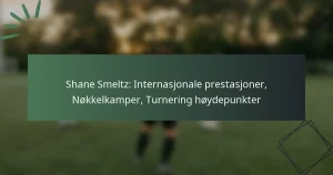 Shane Smeltz: Internasjonale prestasjoner, Nøkkelkamper, Turnering høydepunkter